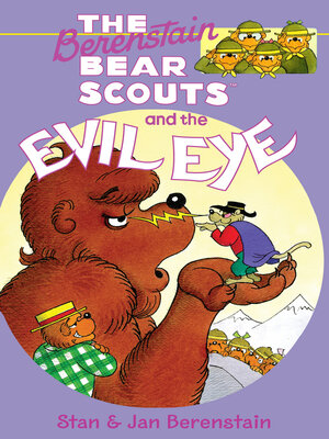 cover image of The Berenstain Bear Scouts and the Evil Eye
